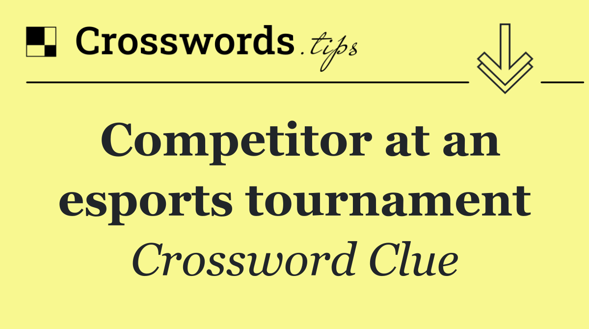 Competitor at an esports tournament