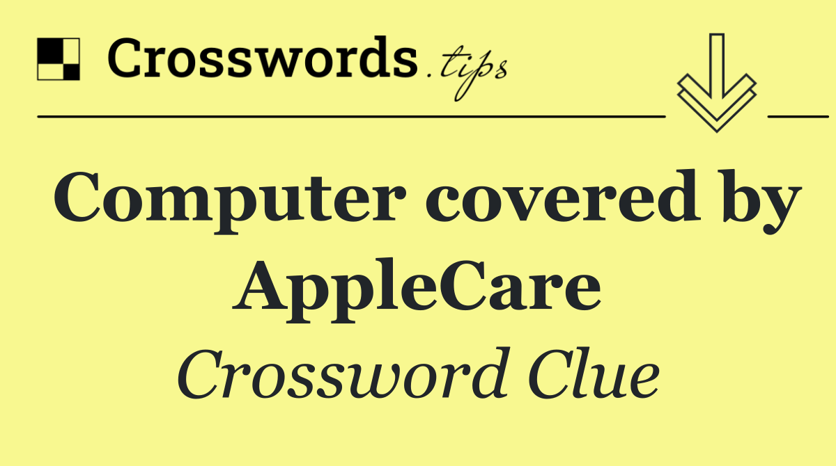 Computer covered by AppleCare