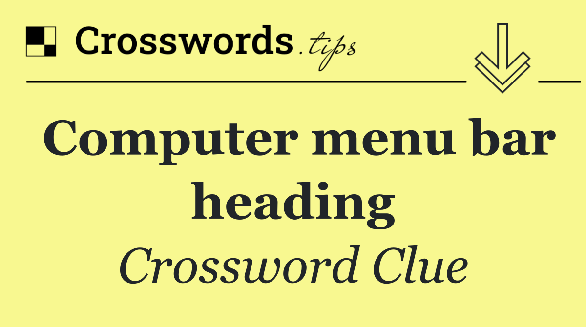 Computer menu bar heading