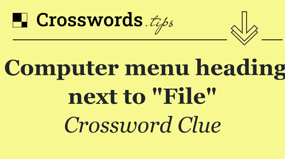Computer menu heading next to "File"
