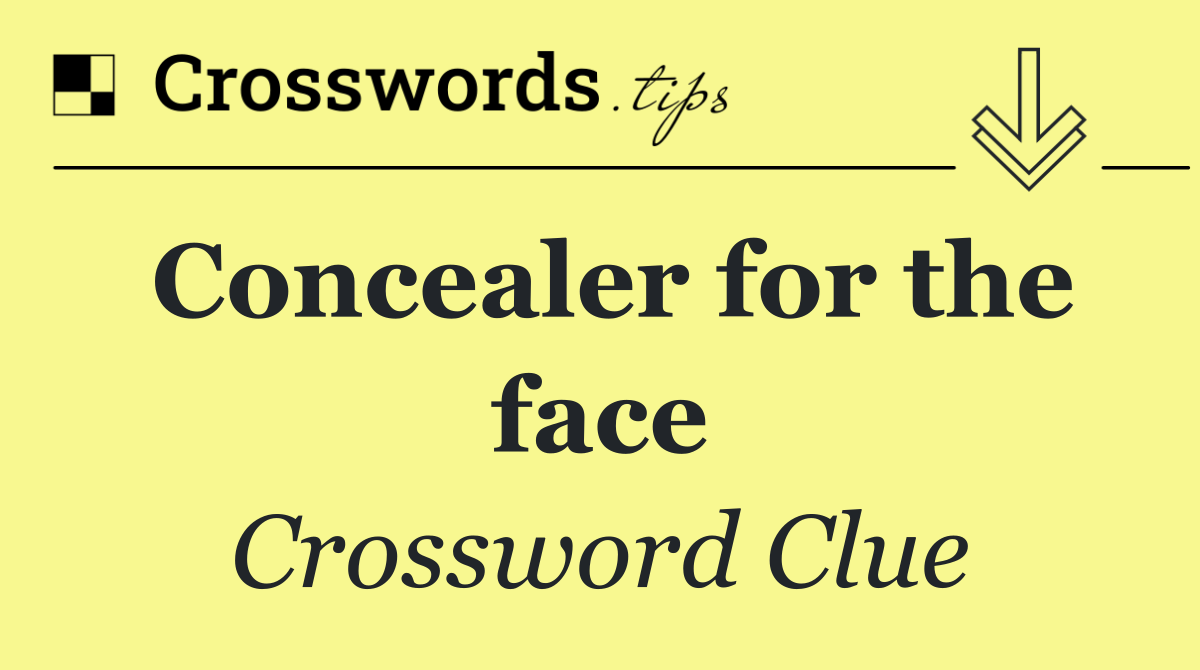 Concealer for the face