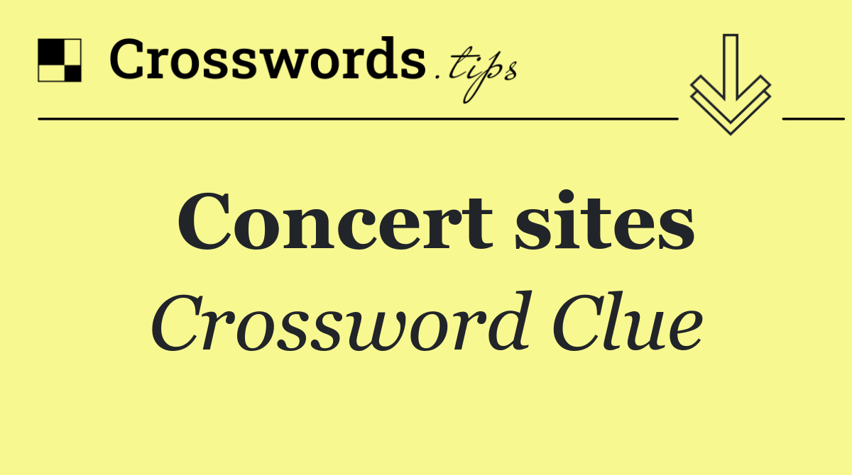 Concert sites
