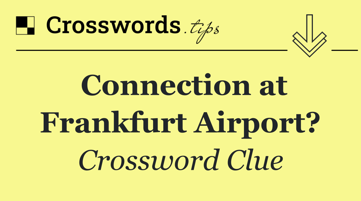 Connection at Frankfurt Airport?