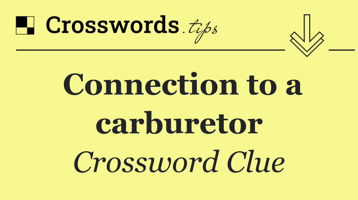 Connection to a carburetor