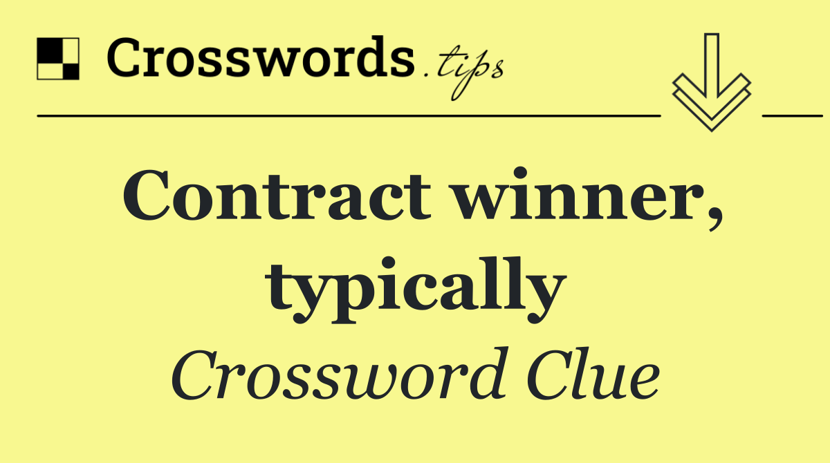 Contract winner, typically