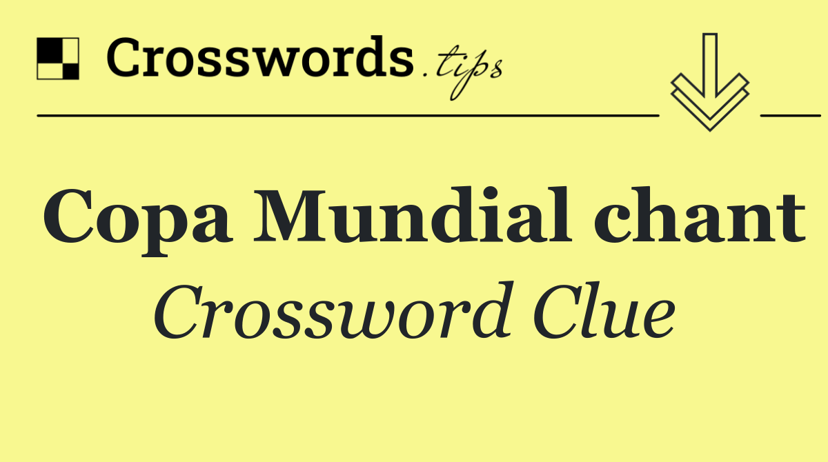 Copa Mundial chant