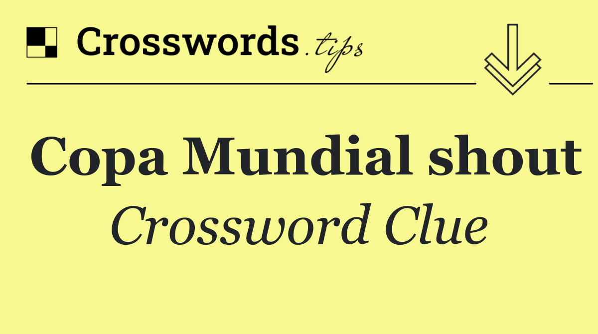 Copa Mundial shout