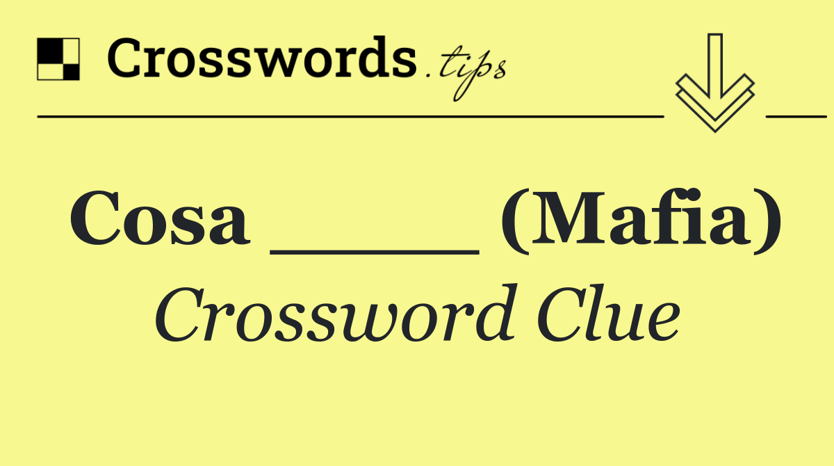 Cosa ____ (Mafia)
