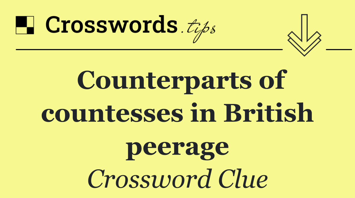 Counterparts of countesses in British peerage