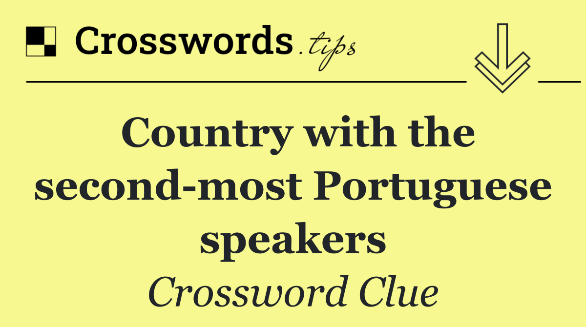 Country with the second most Portuguese speakers
