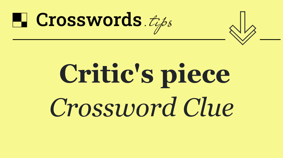 Critic's piece