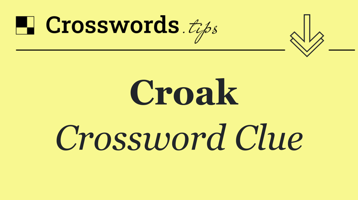 Croak