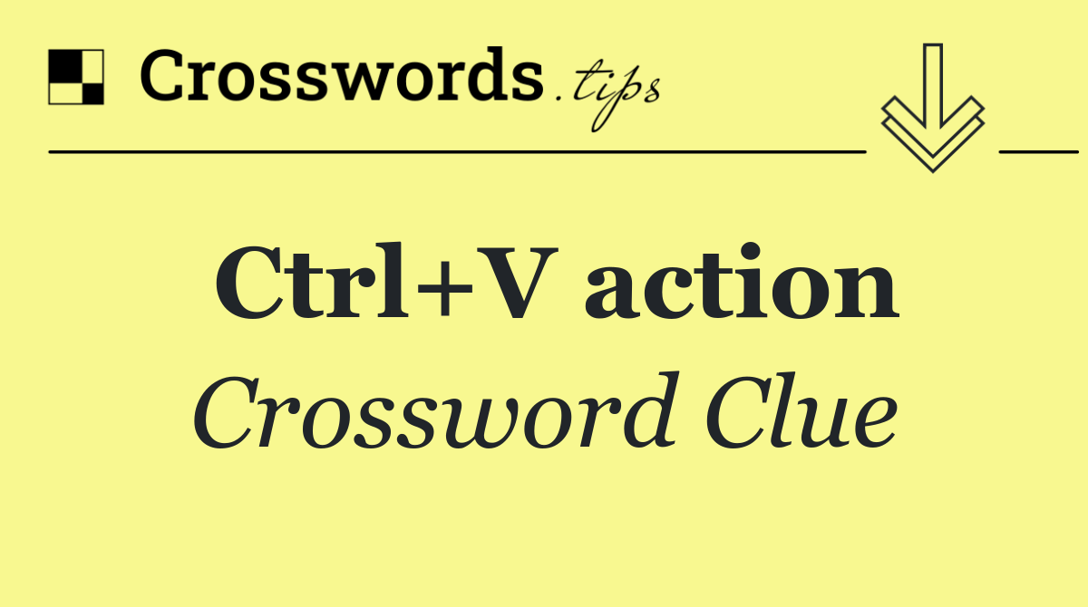 Ctrl+V action
