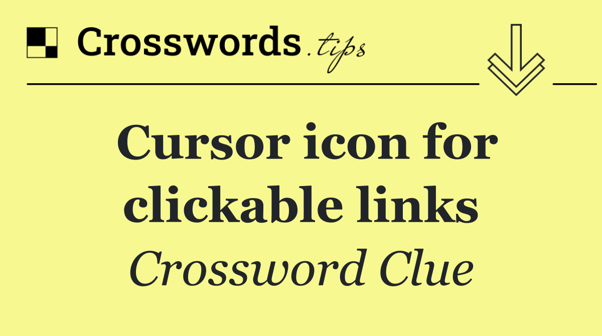 Cursor icon for clickable links