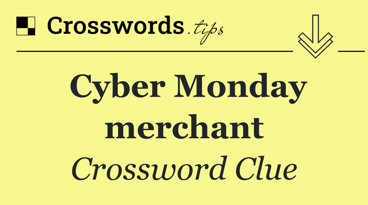 Cyber Monday merchant