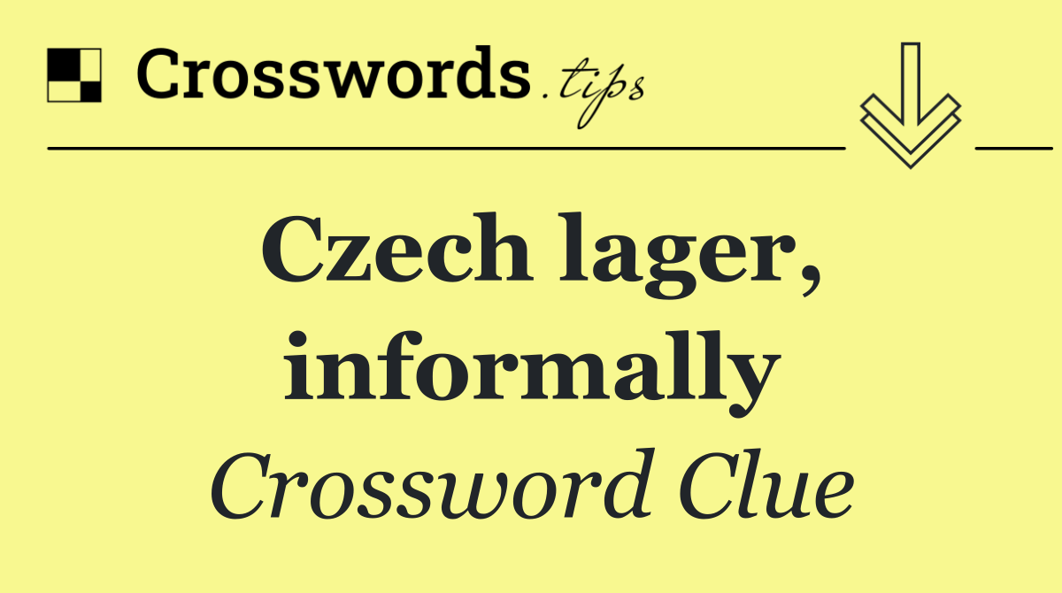 Czech lager, informally