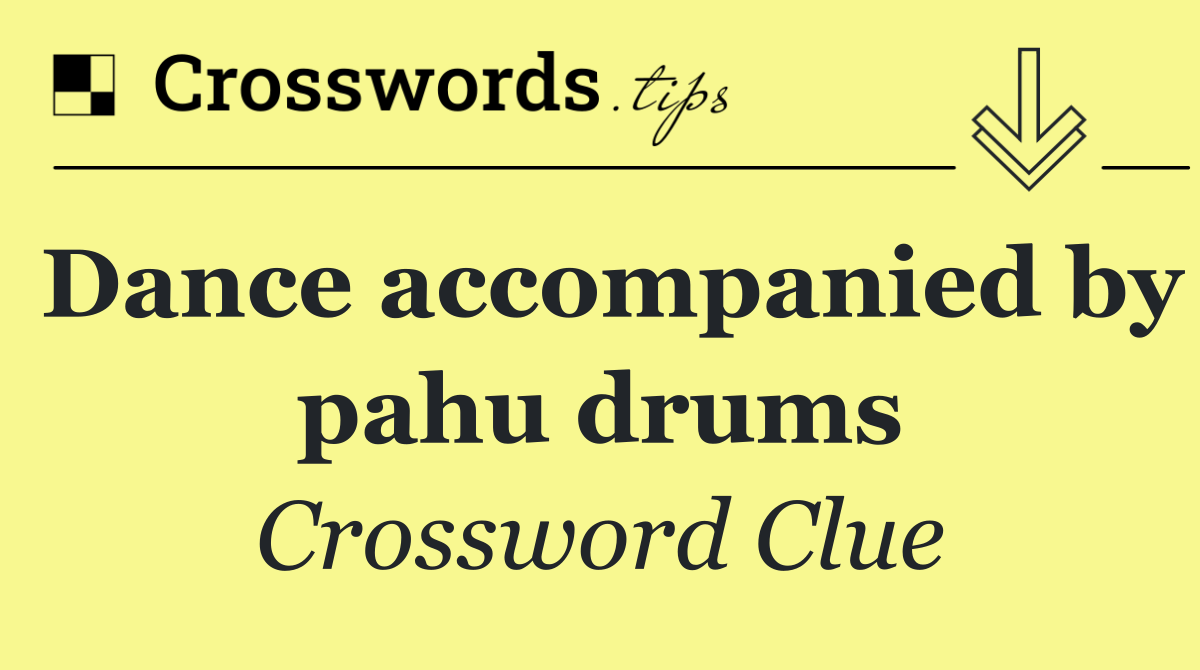 Dance accompanied by pahu drums