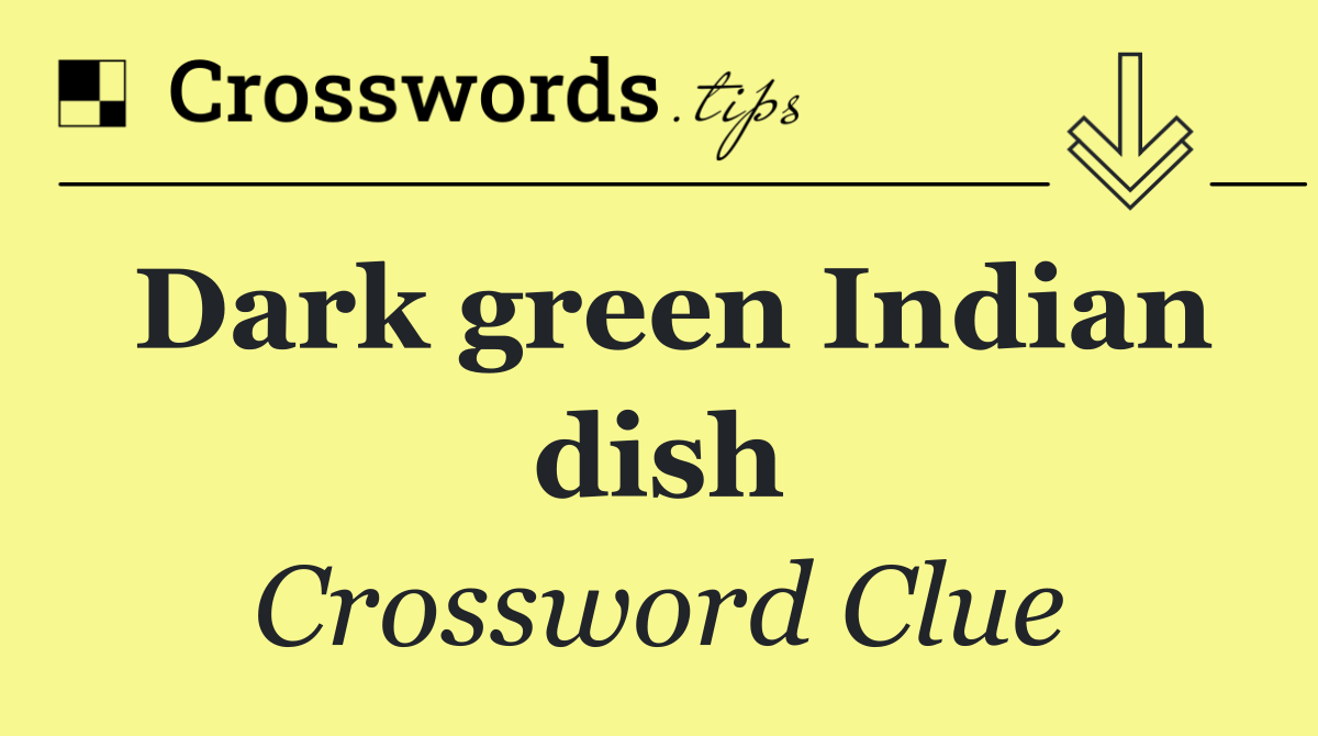 Dark green Indian dish