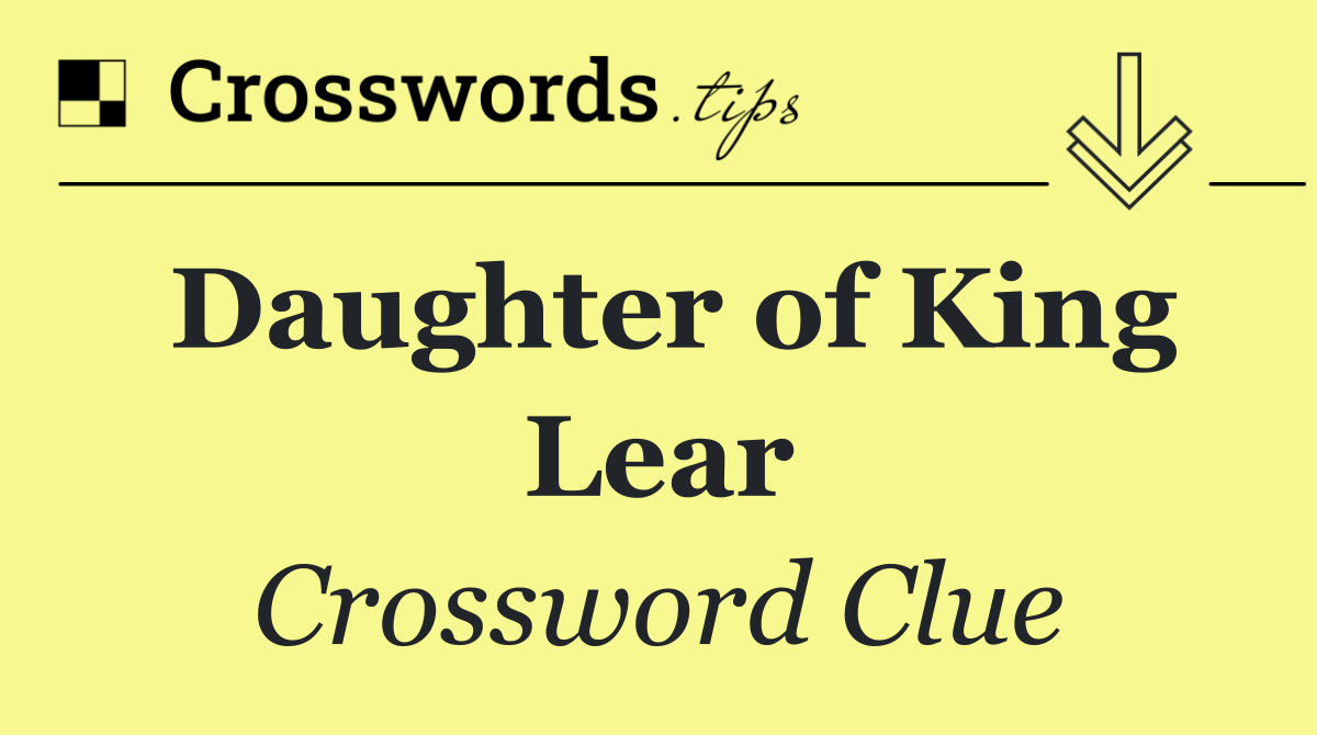 Daughter of King Lear