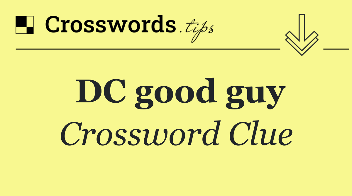 DC good guy