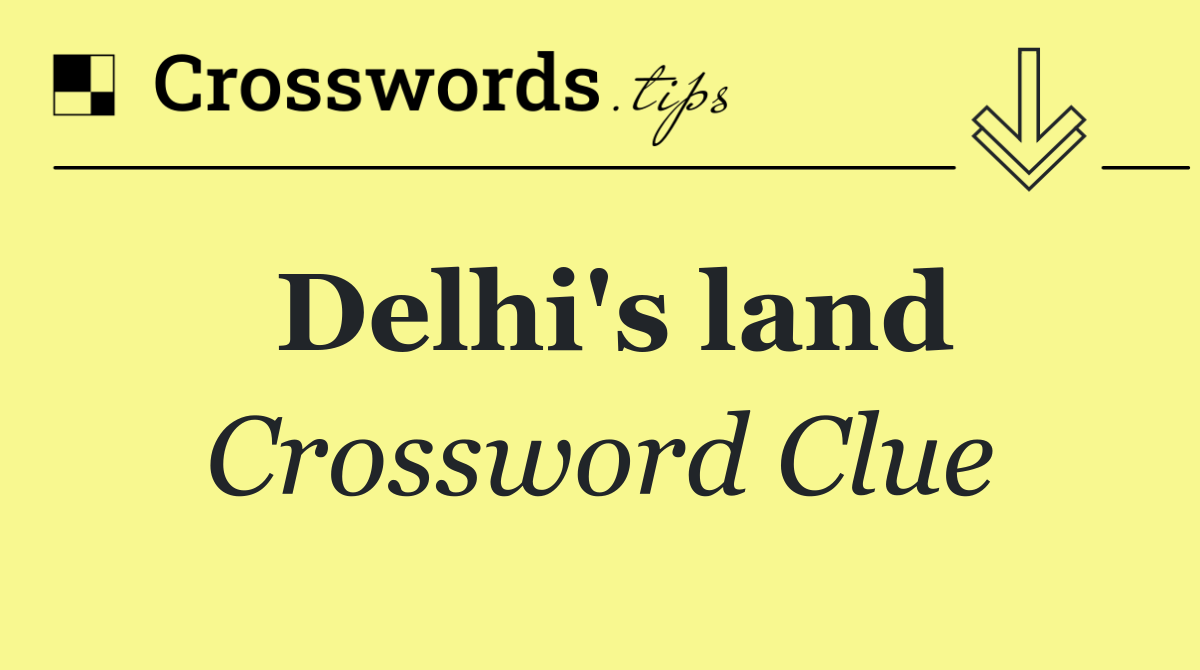 Delhi's land