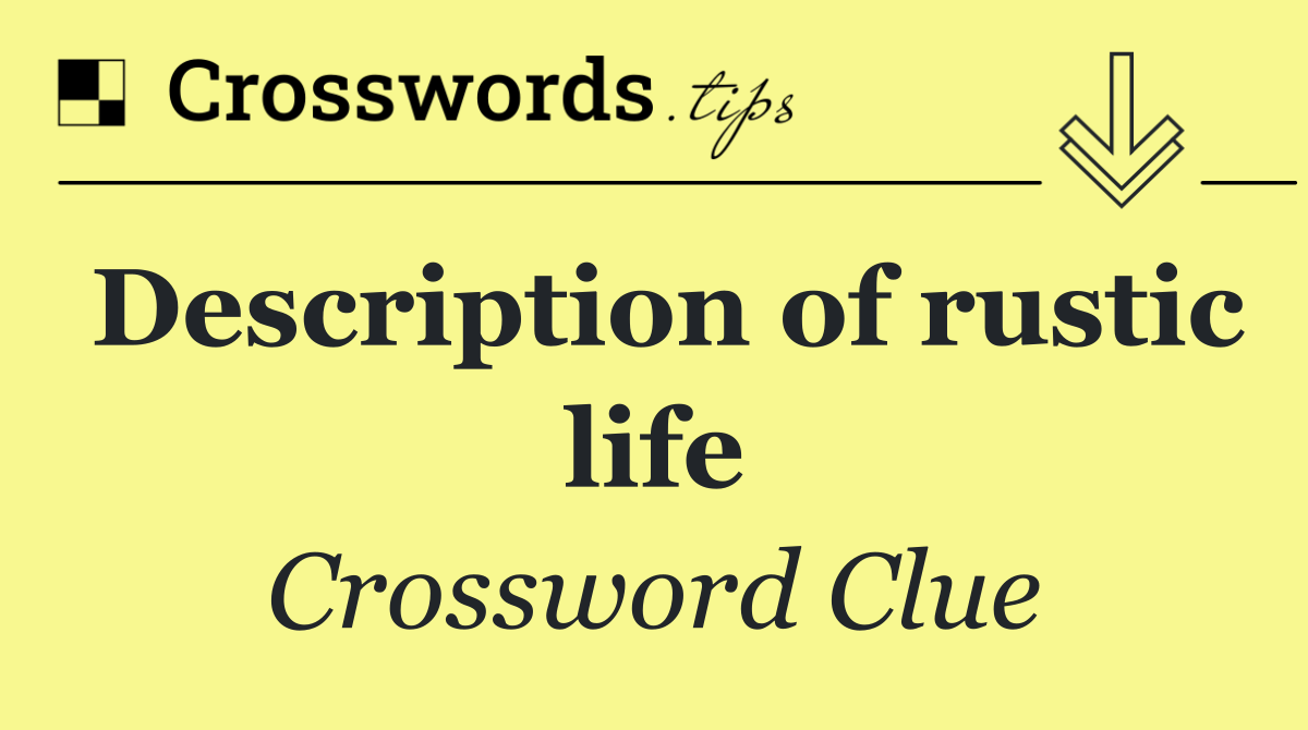 Description of rustic life