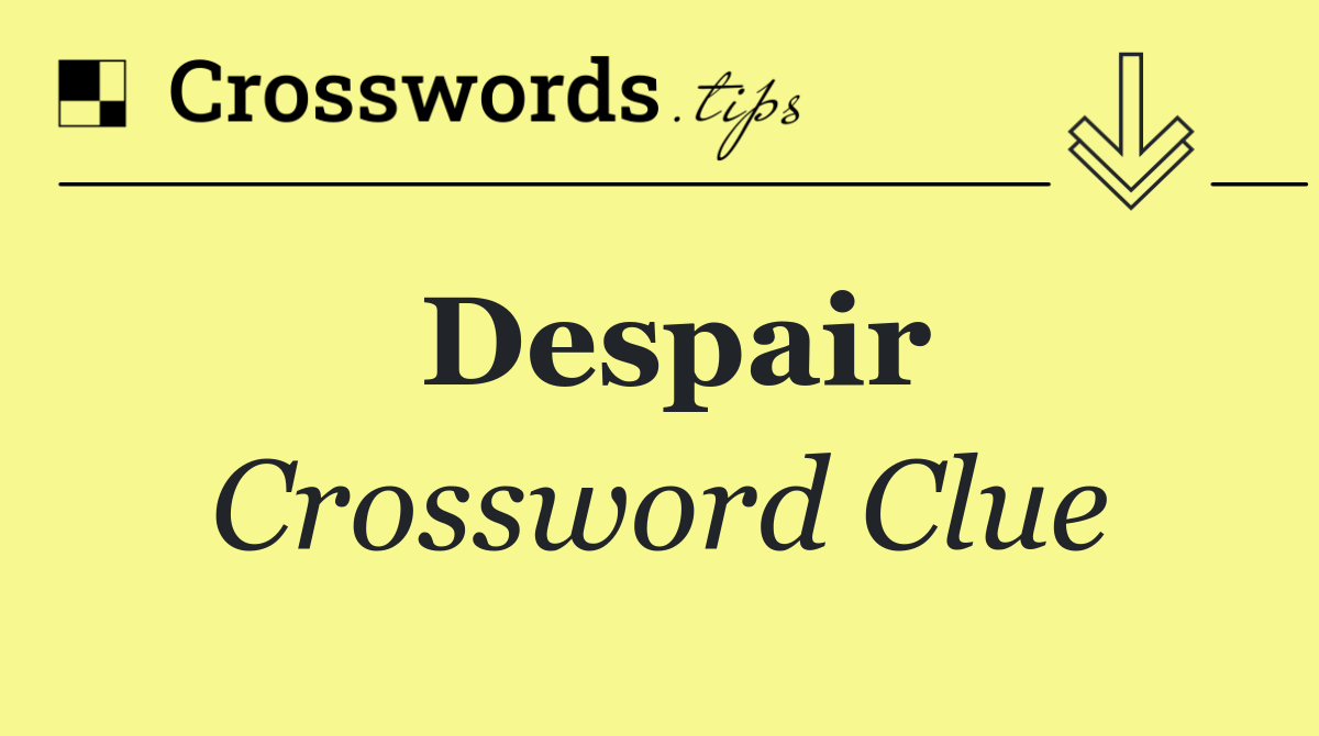 Despair