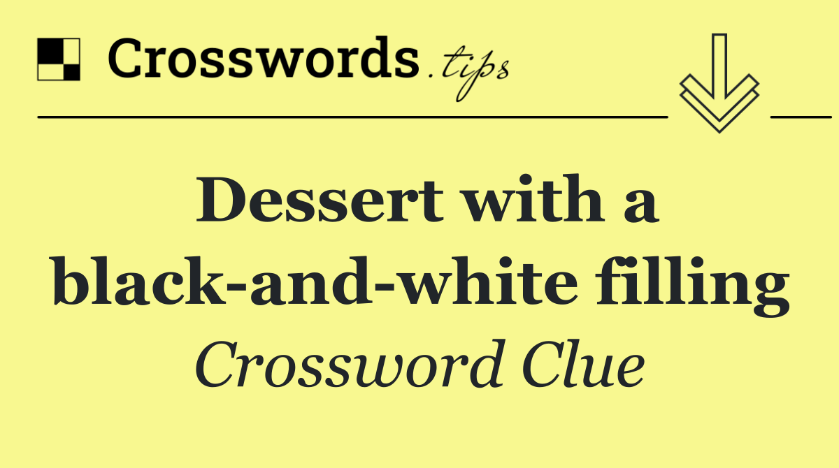 Dessert with a black and white filling