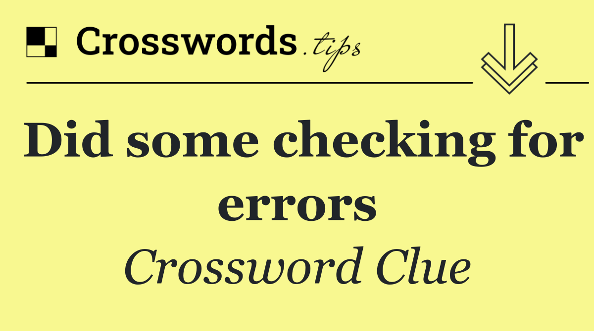 Did some checking for errors