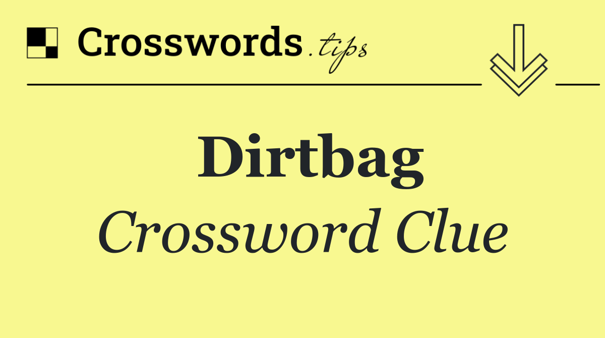 Dirtbag