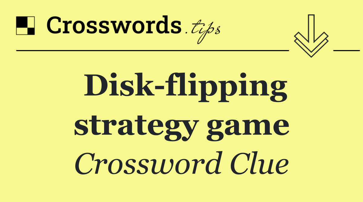 Disk flipping strategy game
