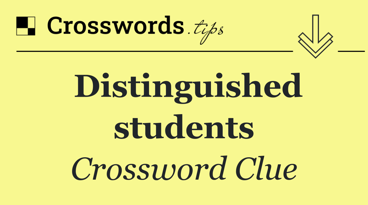 Distinguished students