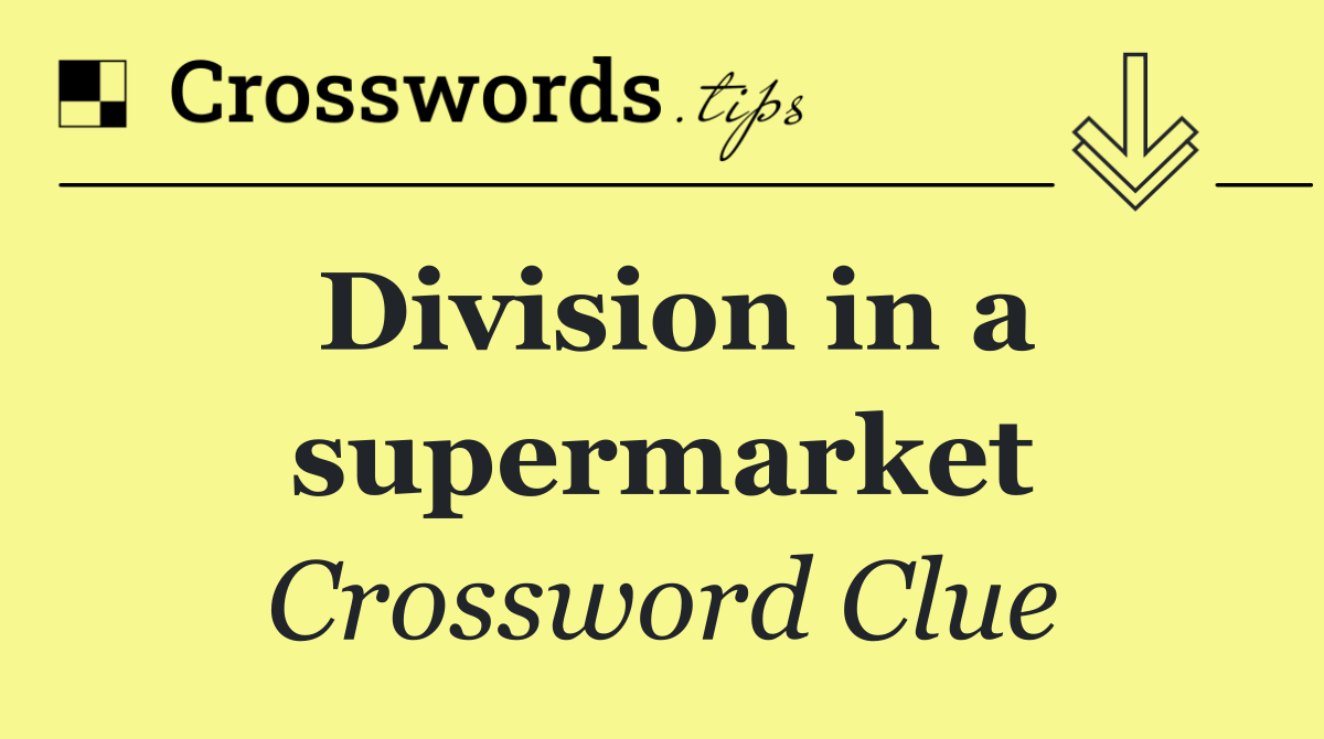 Division in a supermarket