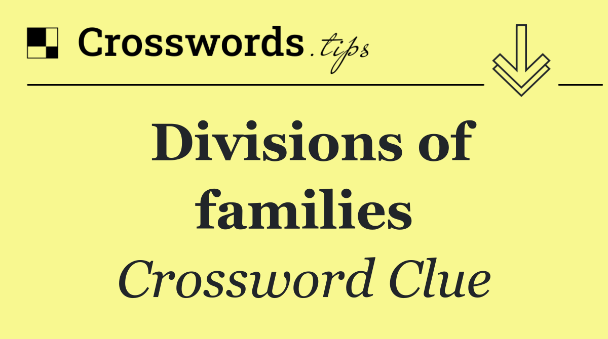 Divisions of families