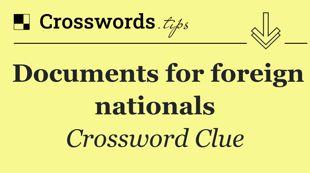 Documents for foreign nationals