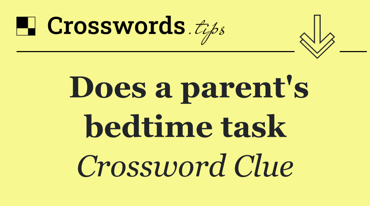 Does a parent's bedtime task