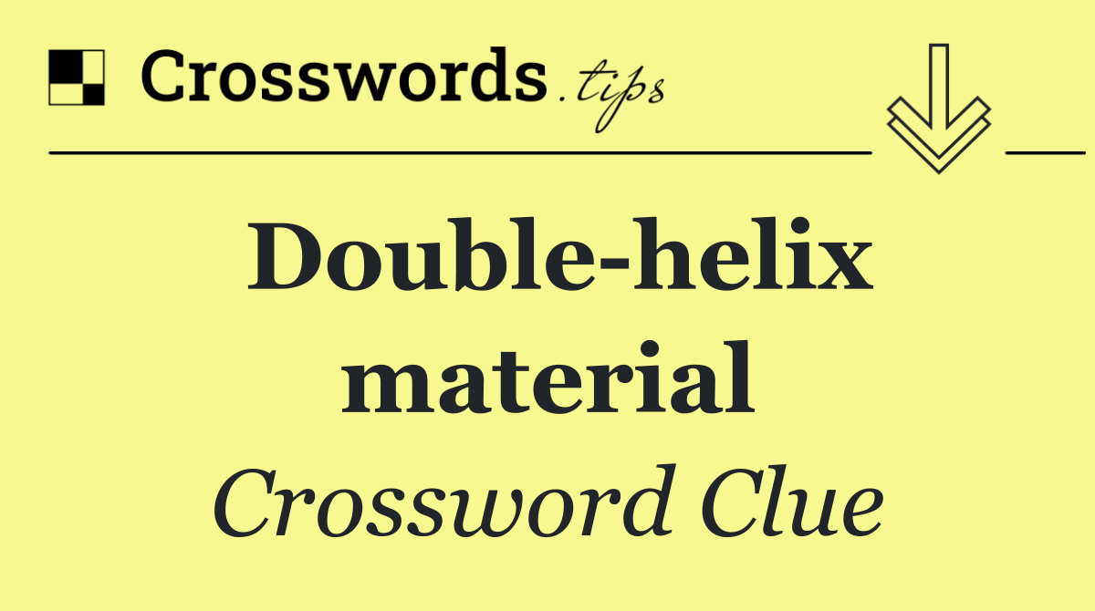 Double helix material