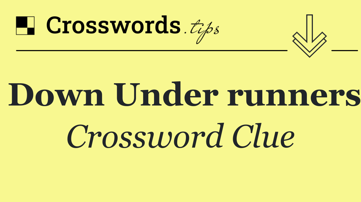 Down Under runners