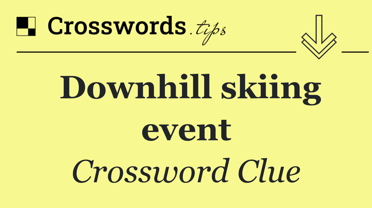 Downhill skiing event