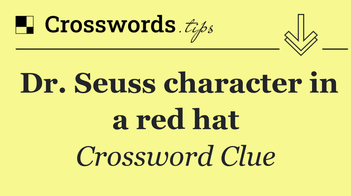 Dr. Seuss character in a red hat