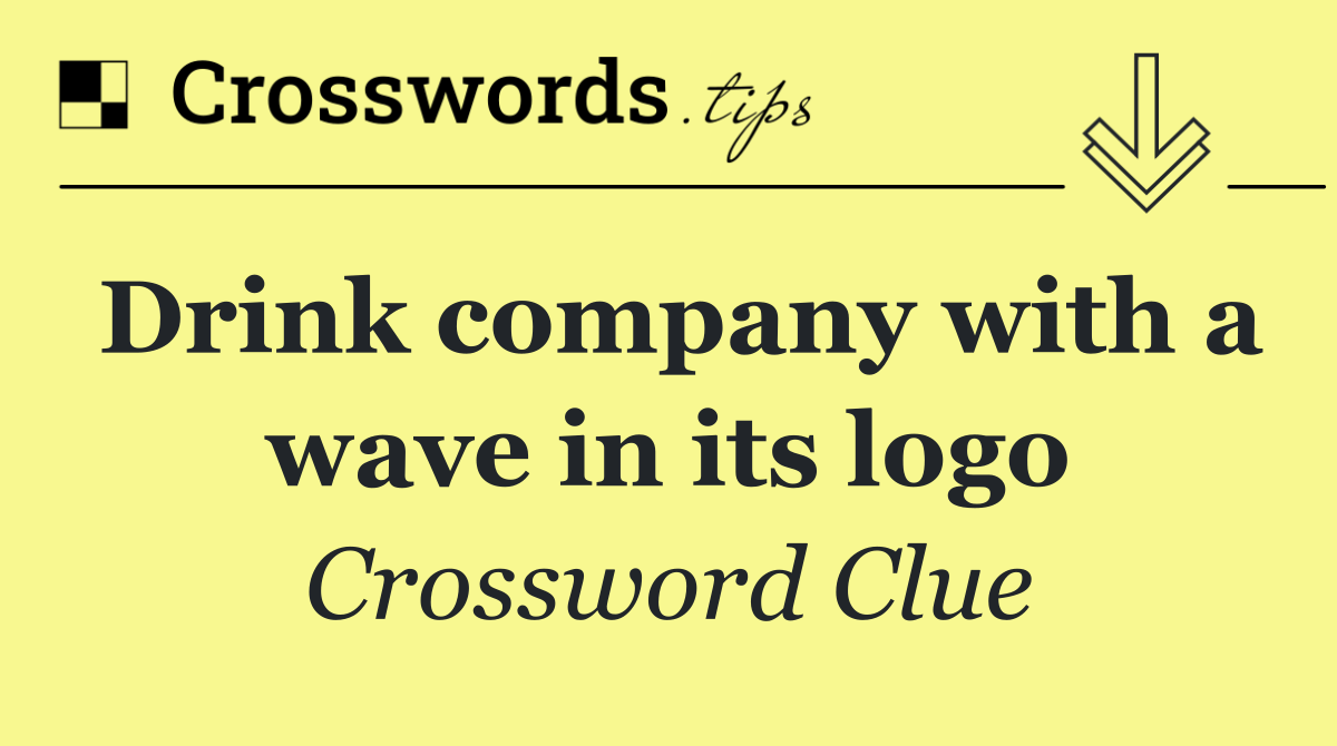 Drink company with a wave in its logo