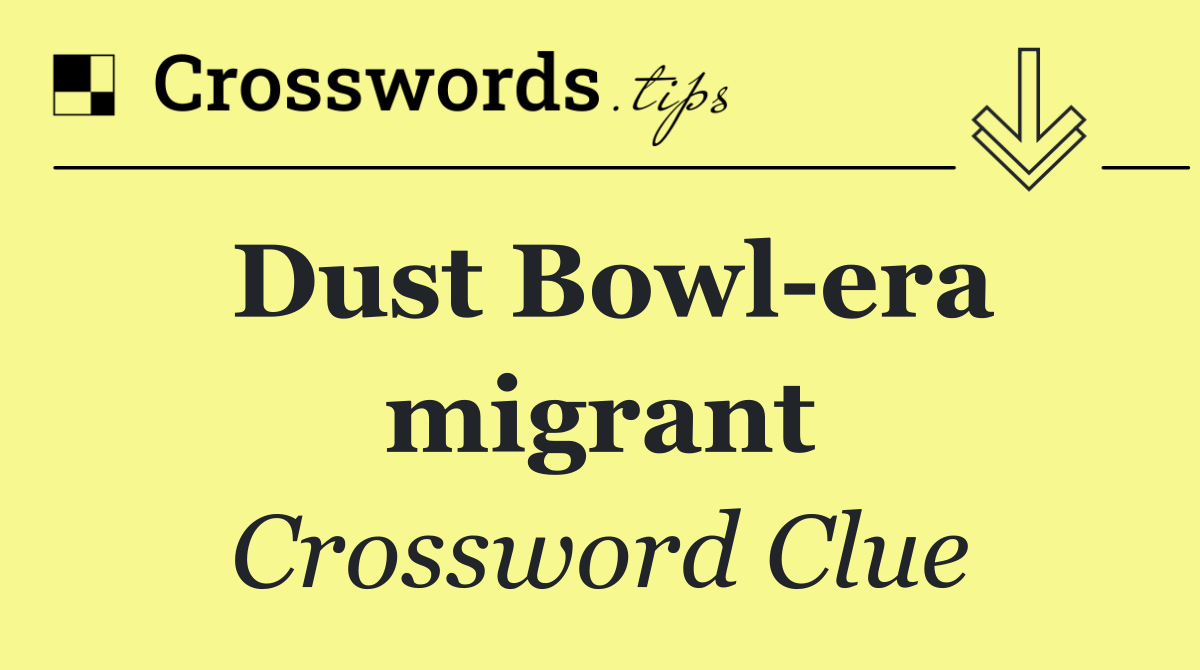 Dust Bowl era migrant