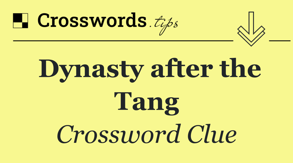 Dynasty after the Tang