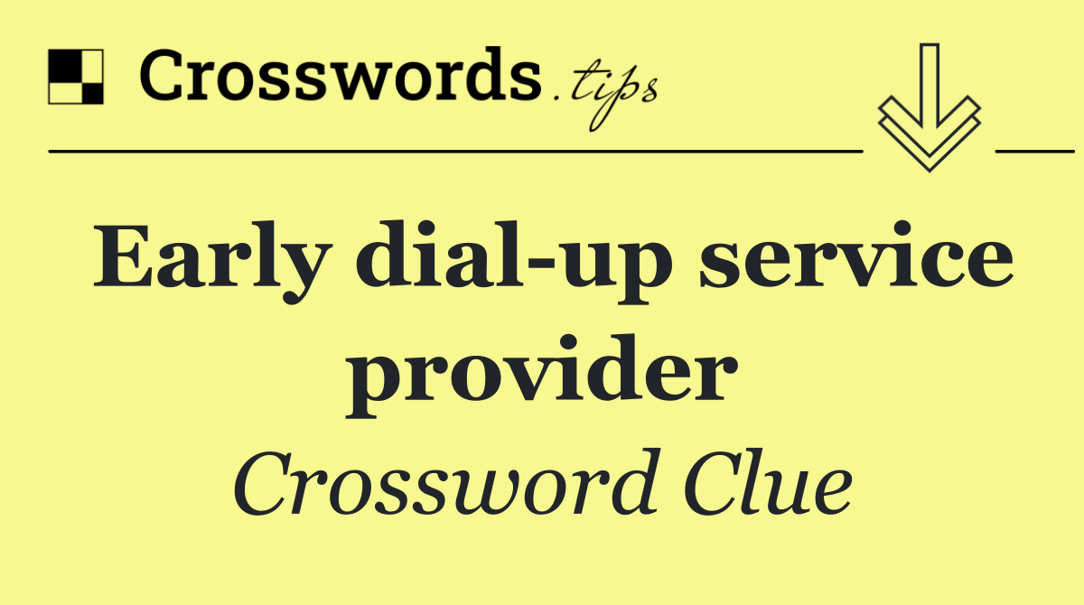 Early dial up service provider