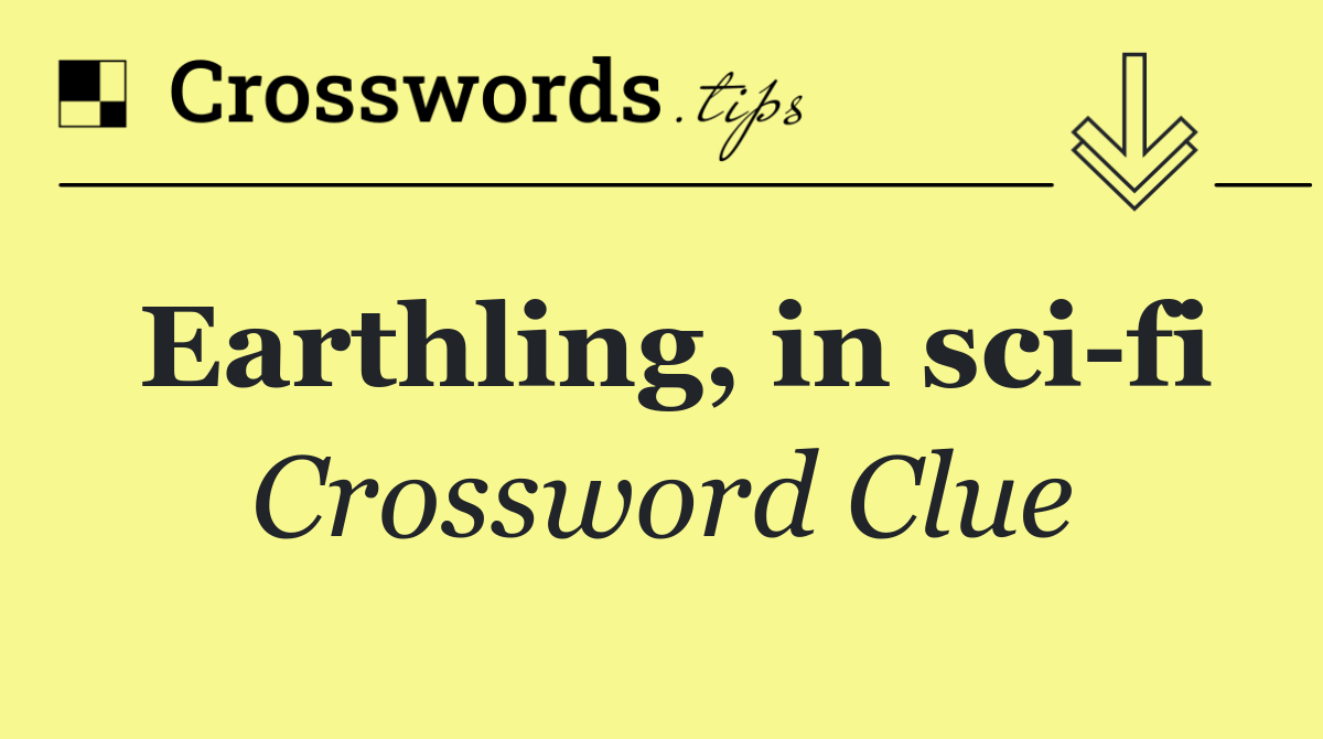 Earthling, in sci fi