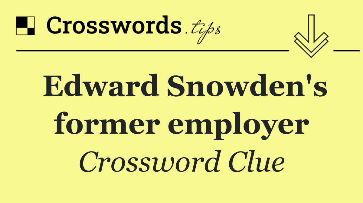 Edward Snowden's former employer