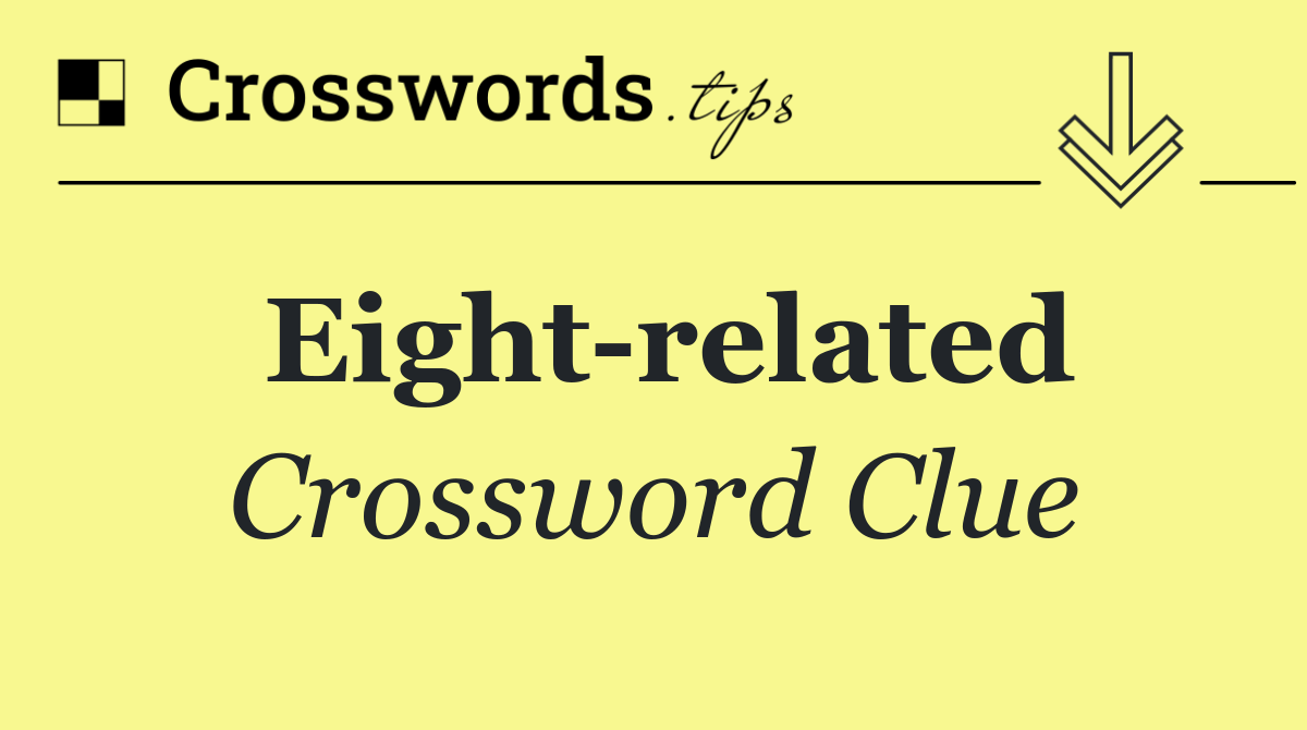 Eight related