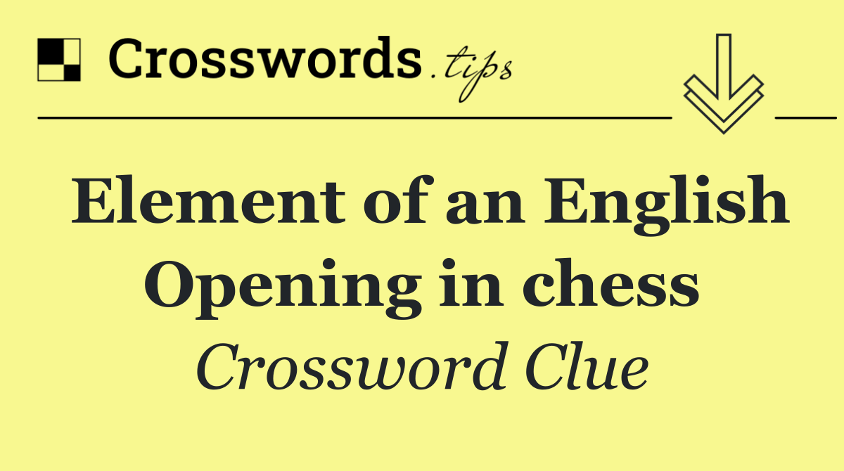Element of an English Opening in chess
