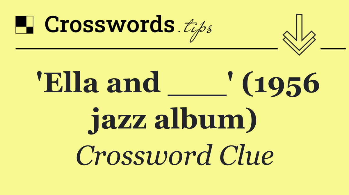 'Ella and ___' (1956 jazz album)
