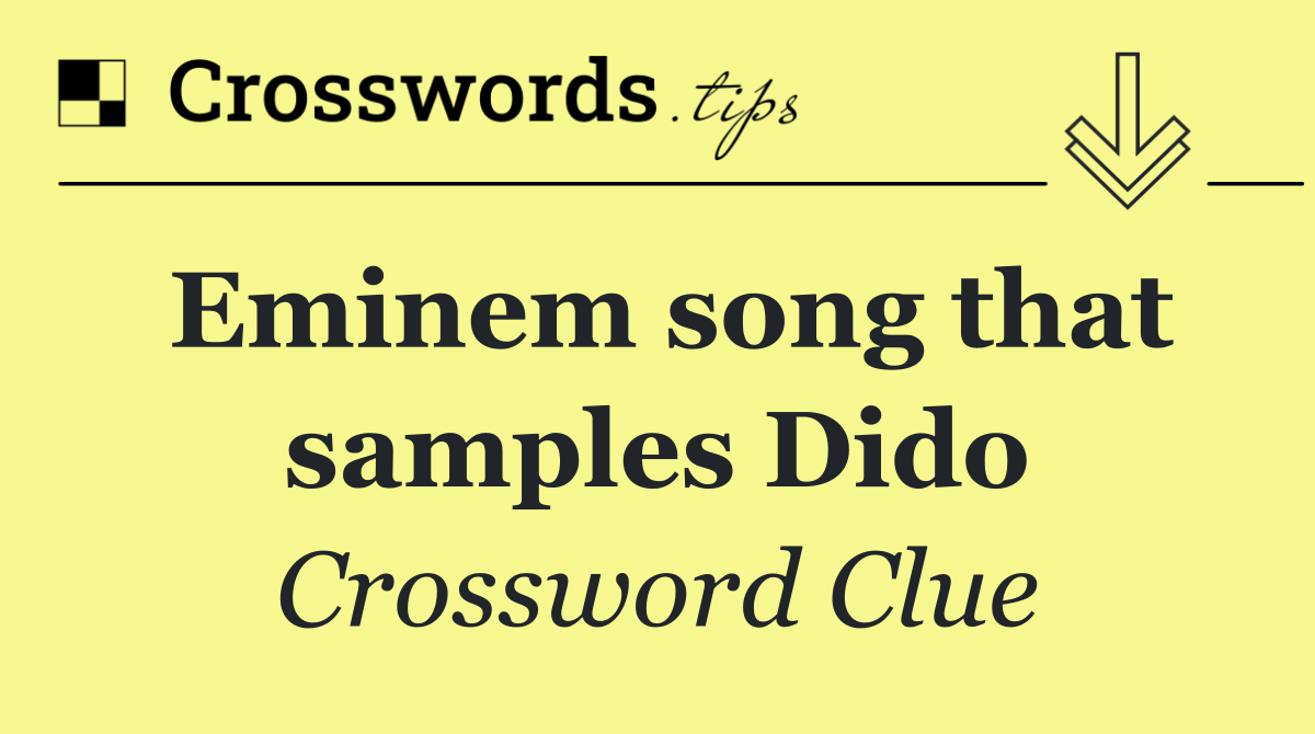 Eminem song that samples Dido